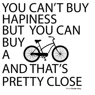 You can t buy happiness but you can buy a bike   Women s
